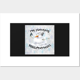 Funny Snowman Print Fun Quote: IM HAVING A MELTDOWN, Snowflake Gift Posters and Art